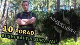 10 SPRAWDZONYCH PORAD | Bushcraft & Survival