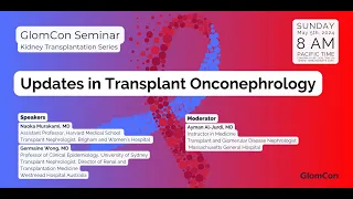 Updates in Transplant Onconephrology