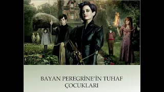 Bayan Peregrine'in Tuhaf Çocukları