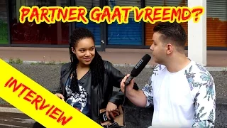 PARTNER GAAT VREEMD? Deel 2/2 [STRAAT INTERVIEW] #ONBESCHOFT