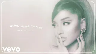 Ariana Grande - safety net (official audio) ft. Ty Dolla $ign