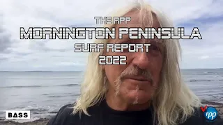 The RPP Mornington Peninsula Surf Report wb 04 03 2022