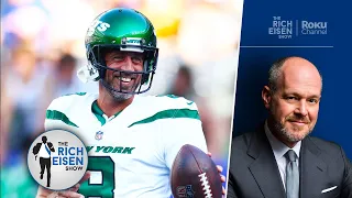 Jets Fan Rich Eisen Can’t Stop Gushing about Aaron Rodgers' Preseason Debut | The Rich Eisen Show