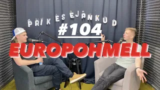 EUROPOHMELL | Päikesejänkud #104