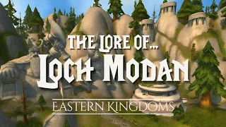 The Lore of Loch Modan  |  The Chronicles of Azeroth