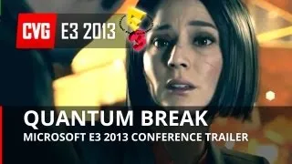 Quantum Break Trailer E3 2013