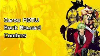 Garou Mark of the Wolves : Rock Howard Quick Combo Guide