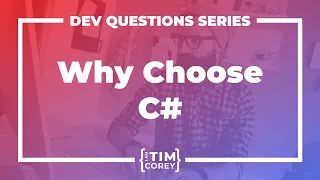 Why Should I Choose C# As My Programming Language?