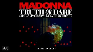 Madonna // LIVE TO TELL // Truth Or Dare 30th Anniversary // Dan·K Remaster // 4K