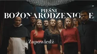 Pieśni bożonarodzeniowe || Zapowiedź