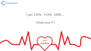 Love Calculator - Why is my percentage more than 100