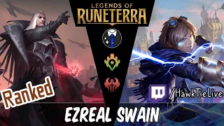 Ezreal Swain: Keep those Leviathans | Legends of Runeterra LoR