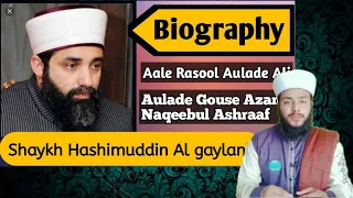 Biography of Syed Hashimuddin jilani Al qadri Aulade Gouse Azam Baghdad Iraq