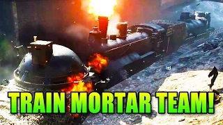 Battlefield 1 Train Mortar Team! | BF1 Gameplay