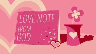Love Note From God | God's Love & Valentine's Day