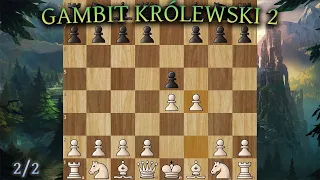 Gambit królewski 2