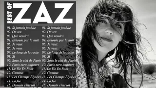 Zaz Plus Grands Succès 2021 - Zaz Greatest Hits Full Album - Zaz Best Of