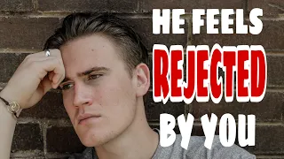 8 Signs He Feels Rejected By You