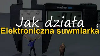 Jak działa elektroniczna suwmiarka? [RS Elektronika] #238