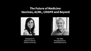 The Future of Medicine: Vaccines, AI/ML, CRISPR and Beyond Podcast