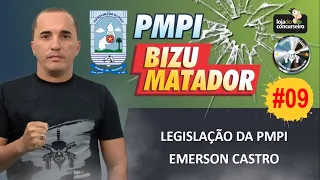 Bizu Matador PMPI #09 - Legislação da PMPI - Emerson Castro