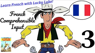 Learn French in 2022 - Lucky Luke [part 3] (fr sub)