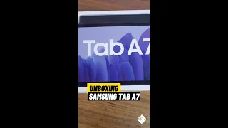 Tech | Unboxing Samsung Tab A7 2020