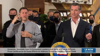 LB NOW: Governor Newsom Visits Long Beach to Address Crime and Reduce Retail Theft Across California