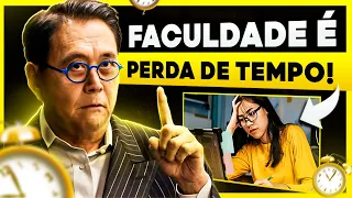 "Depois que entendi isso NUNCA MAIS PENSEI EM FACULDADE..." - Robert Kiyosaki