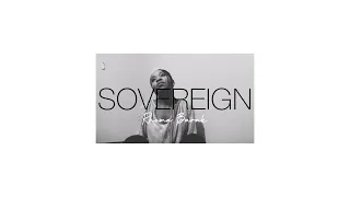 Sovereign - a special dedication to the giants