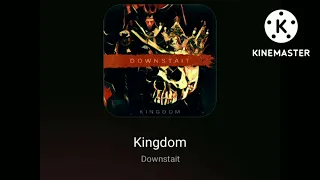 Downstait kingdom audio 8D