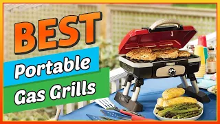 ✅ Best Portable Gas Grill In 2023 – Feel Comfortable To Make Grill Outside!