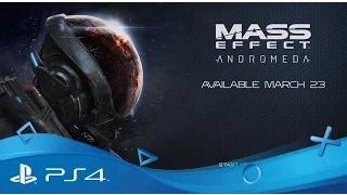 MASS EFFECT: ANDROMEDA | Official Launch Trailer | PS4