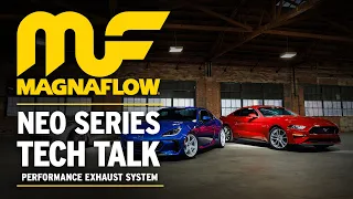 [Tech Talk] NEW -NEO Series Performance Exhaust Systems - MagnaFlow