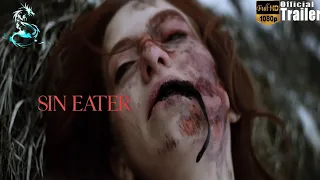 Sin Eater | Movie Trailer | Best Movie Trailers 2022