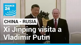 El presidente de China, Xi Jinping, se reúne en Moscú con Vladimir Putin • FRANCE 24 Español