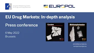 EU Drug Markets: cocaine and methamphetamine (Press conference)