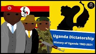 How Dictators Killed the Democracy | History of Uganda 1962-2021