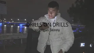 Hooligan Skinny - Drills on Drills (lyrics)