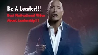 Be A Leader - The Best Motivational Speech About Leadership!!!