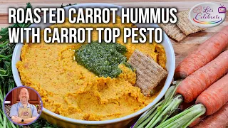 Delicious Roasted Carrot Hummus With A Twist: Carrot Top Pesto!