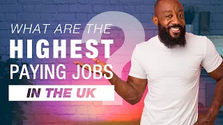 What are the HIGHEST PAYING JOBS in the UK? | Career hacks