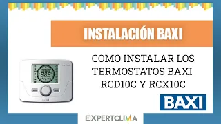 🔧Como instalar termostato BAXI RCX10C y RCS10C | 💨expertClima.es