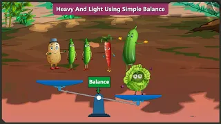 Determine heavy and light objects using simple balance | Part 1/3 | English | Class 2