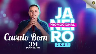 Cavalo Bom JM do Piseiro Ao Vivo 2k24