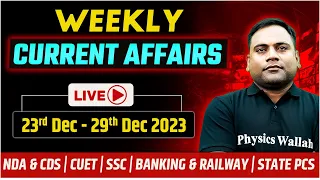 Weekly Current Affairs | 23rd to 29th December | NDA, CDS, AFCAT, SSC, Railways, CUET & State PCS