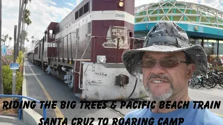 Santa Cruz to Roaring Camp on the BT&P Beach Train!