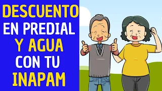 ✅💥💖 Descubre los DESCUENTOS en pago de PREDIAL y AGUA de hasta el 50% BENEFICIOS INAPAM