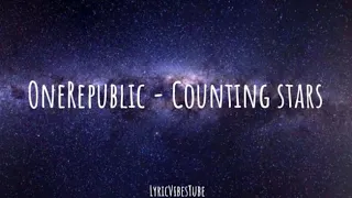 OneRepublic - Counting stars (Lyrics)