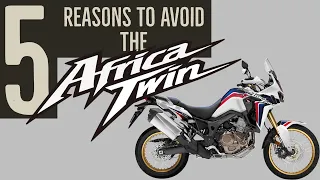 Africa Twin: 5 Reasons to Skip It
